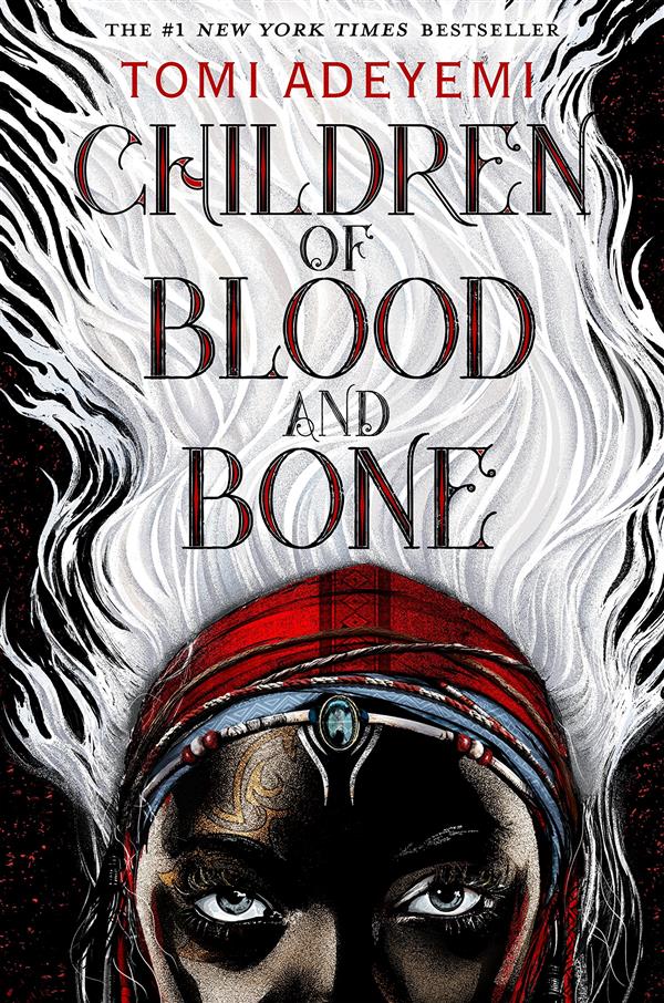 Children of Blood and Bone Novel by Tomi Adeyemi